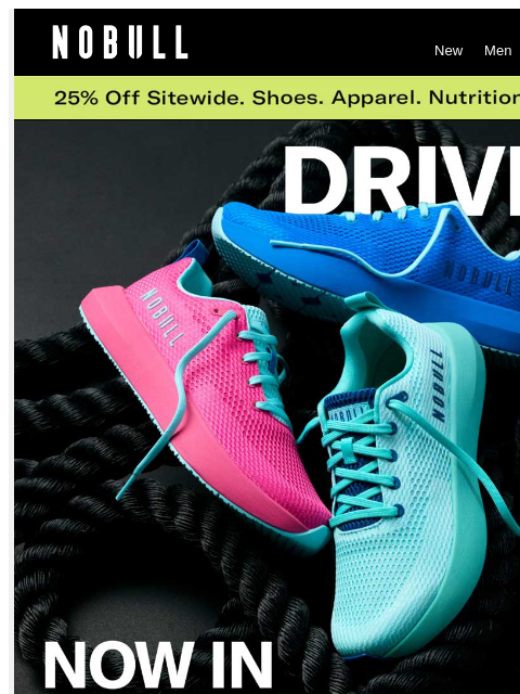 nobullproject newsletter: NEW Drive 2 Colors Just Dropped