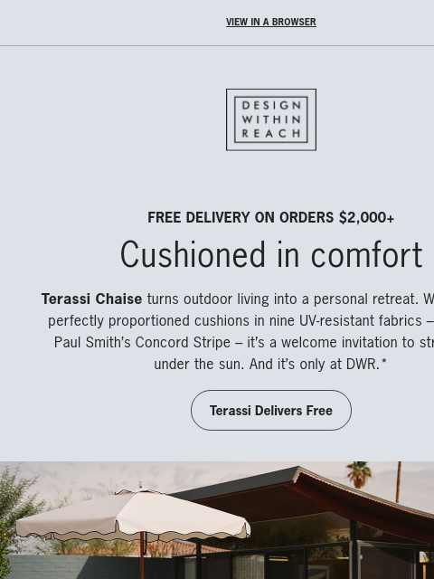 dwr newsletter: Free delivery on orders $2,000+ starts today