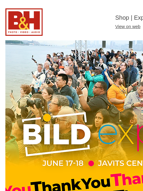 bhphotovideo newsletter: Last Chance to Save on Bild Specials + Catch Up on...