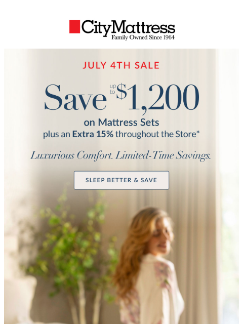 citymattress newsletter: July 4th Sale Starts Now!