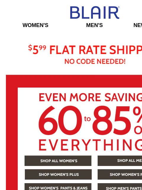 blair newsletter: Summer stock-up alert: 60-85% OFF EVERYTHING!