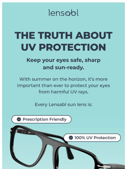 lensabl newsletter: The truth about UV protection