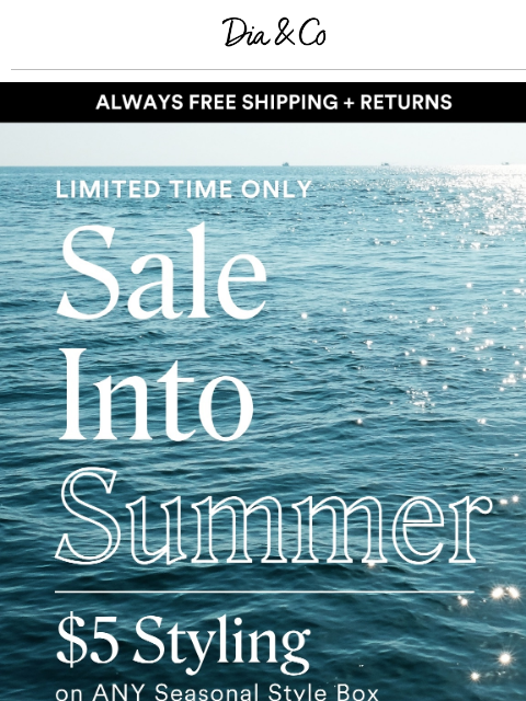 dia newsletter: The #1 Summer Style Box 3 Years in a Row (Now with...