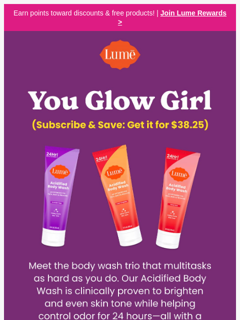 lumedeodorant newsletter: Glow starts in the shower 🌟