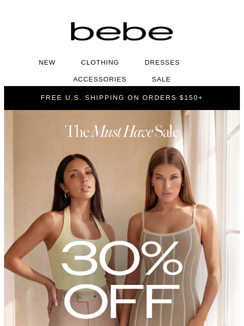 bebe newsletter: 30% Off... Clock’s Ticking ⏰