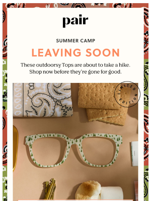paireyewear newsletter: Leaving Soon: Summer Camp 🏕️🥾🎒