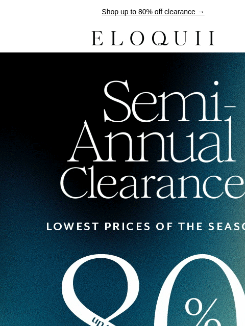 eloquii newsletter: Semi-Annual Clearance is HERE ‼️