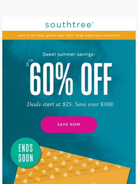 southtree newsletter: Confidential (savings inside)