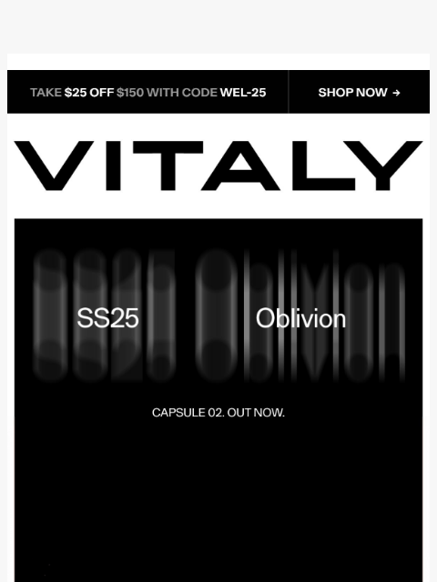 vitalydesign newsletter: OUT NOW: SS25 Oblivion—Capsule 02