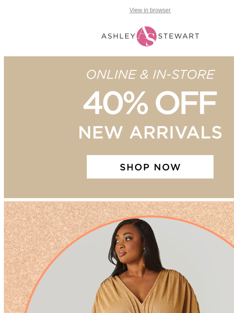 ashleystewart newsletter: Birthday 🎂 or bridal shower💍? We’ve got a 👗 for...