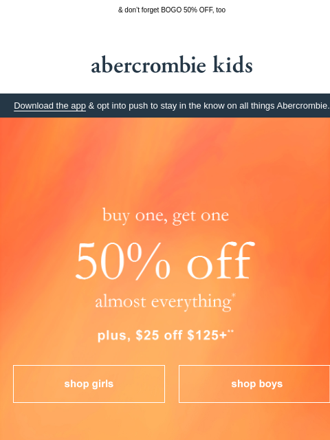 abercrombie newsletter: say hello to $25 OFF $125+ 👋
