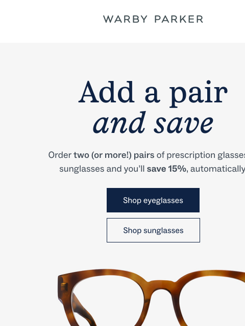 warbyparker newsletter: Get your glasses for 15% off