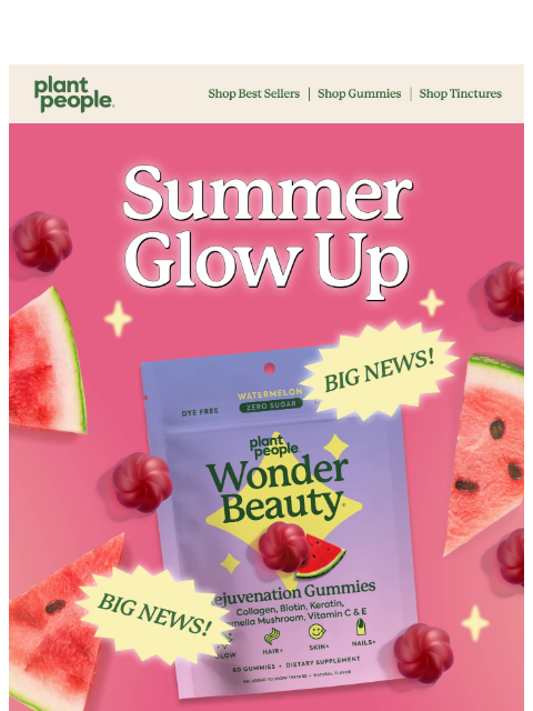 plantpeople newsletter: WonderBeauty Glow Up!