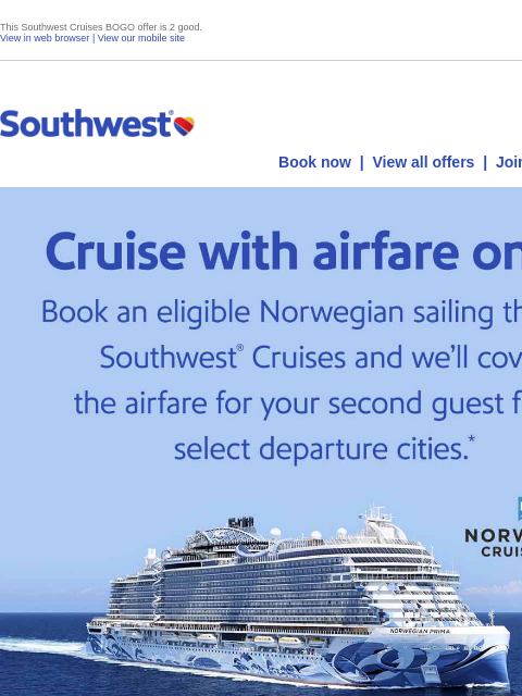 southwest newsletter: Buy a cruise, get your guest’s airfare on us!
