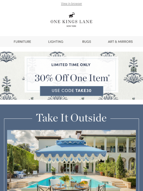 onekingslane newsletter: ☀️ Celebrate Summer with 30% Off One Item