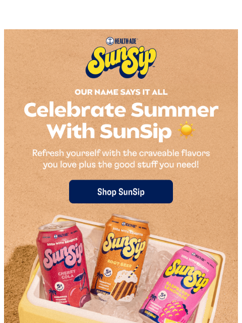 health-ade newsletter: Delicious sips for your sunny escapes 😎