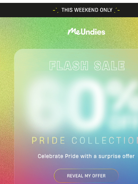 meundies newsletter: Pride Party = Flash Sale 🎉