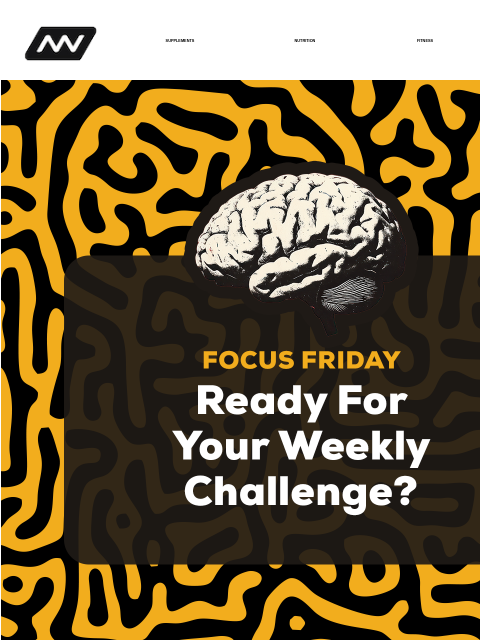onnit newsletter: Your Weekly Focus Challenge