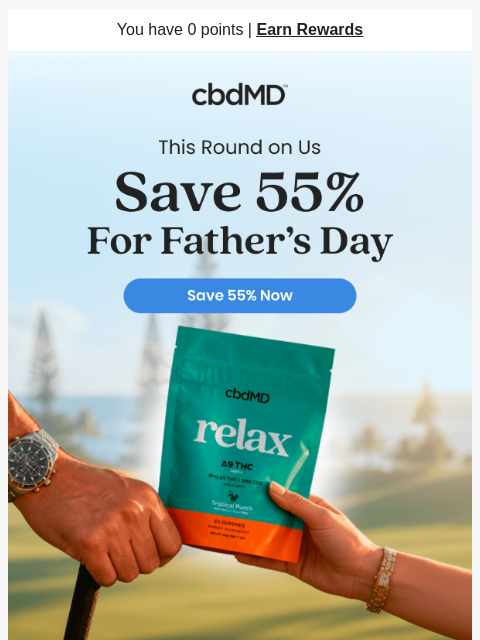 cbdmd newsletter: 55% Off For the Golf Dad