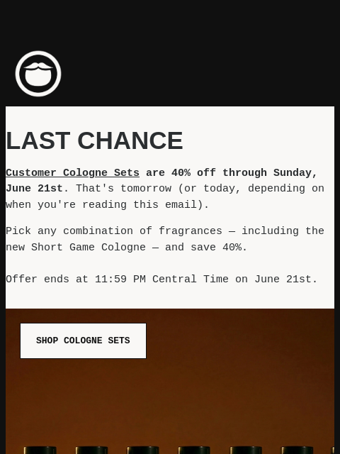 beardbrand newsletter: Last Chance For 40% Off Cologne Sets