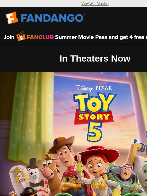 fandango newsletter: Don’t Miss Toy Story 5