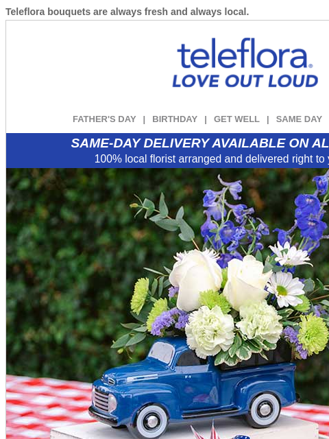 teleflora newsletter: Father's Day is Here⌛ 20% Off Last Minute Gifts