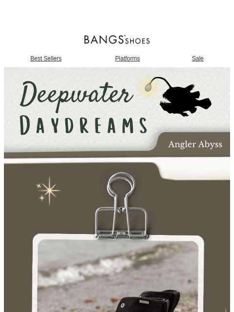 bangsshoes newsletter: Deepwater Daydreams 🌊