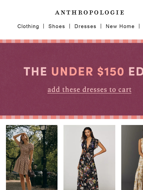 anthropologie newsletter: Dresses under $150