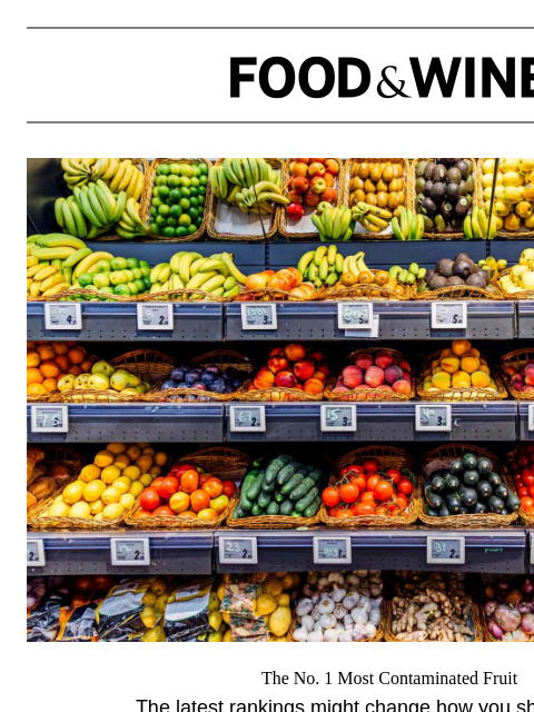 foodandwine newsletter: The No. 1 Most Contaminated Fruit