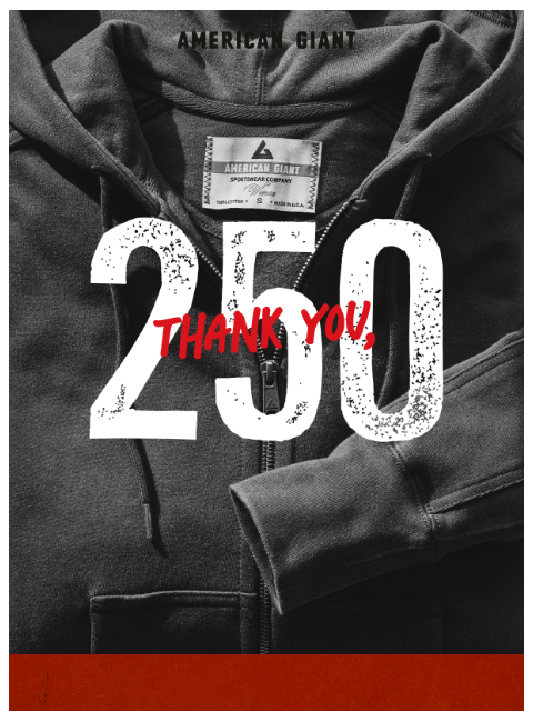 american-giant newsletter: Thank You, 250 · No. 1: The Brushed Tee