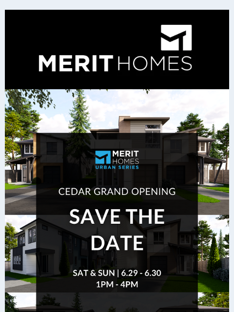 You're invited to join us next week for Cedar Lot 2's model home launch. Inside: FINN LOT 1 project update. News of Merit CEDAR Grand Opening Next Weeek CEDAR LOT 2 MODEL HOME LAUNCH 3 Bed |