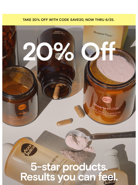 moonjuice newsletter: order now + save 20%