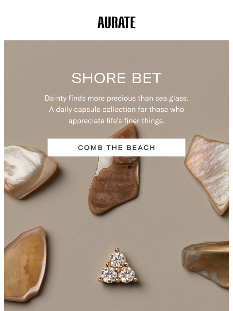 auratenewyork newsletter: Shore Things