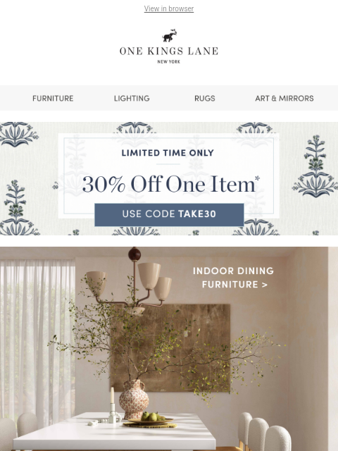 onekingslane newsletter: Summer Hosting Starts Here—Take 30% Off One Item