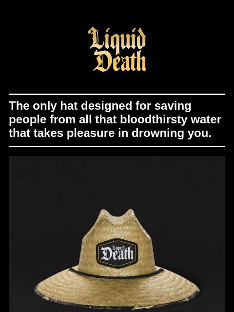 liquiddeath newsletter: Deathy Bahama Lifeguard Hat