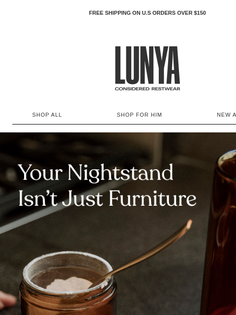 lunya newsletter: NIGHTSTAND ESSENTIALS