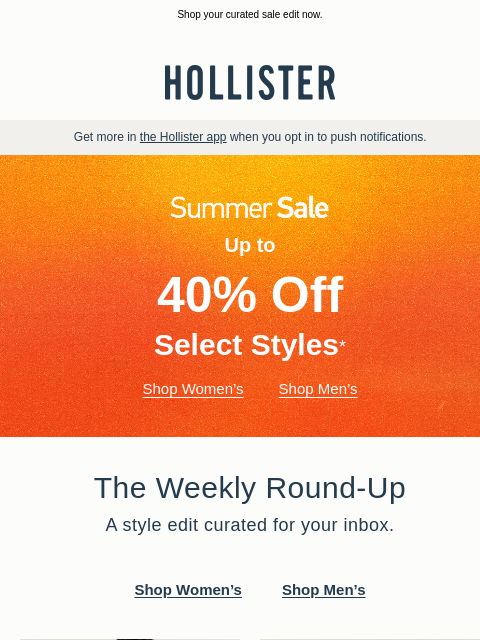 hollisterco newsletter: The Weekly Round-Up is on sale ✨