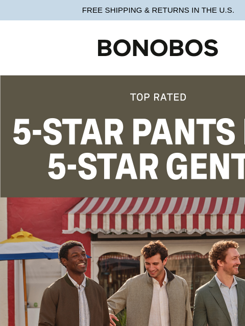 bonobos newsletter: The 5-Star Pants Guys Love