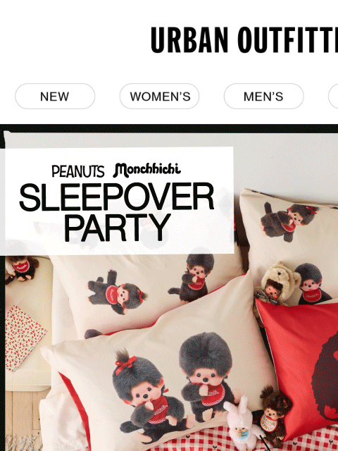 urbanoutfitters newsletter: Peanuts + Monchhichi: Sleepover Party