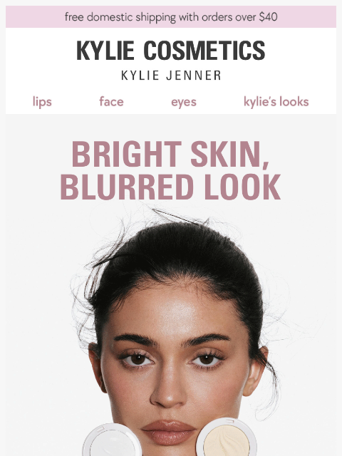 kyliecosmetics newsletter: brighten, blur & lift 🌟