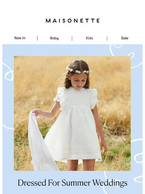maisonette newsletter: Wedding Season, Sorted