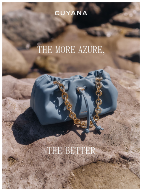 cuyana newsletter: New Styles in Azure