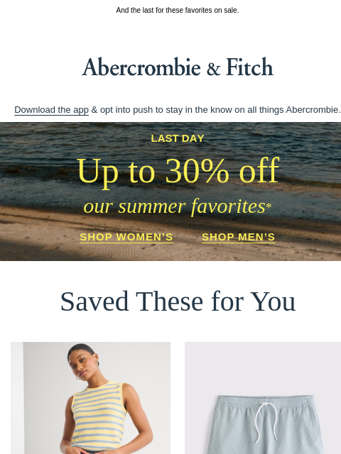 abercrombie newsletter: It's the first day of summer.