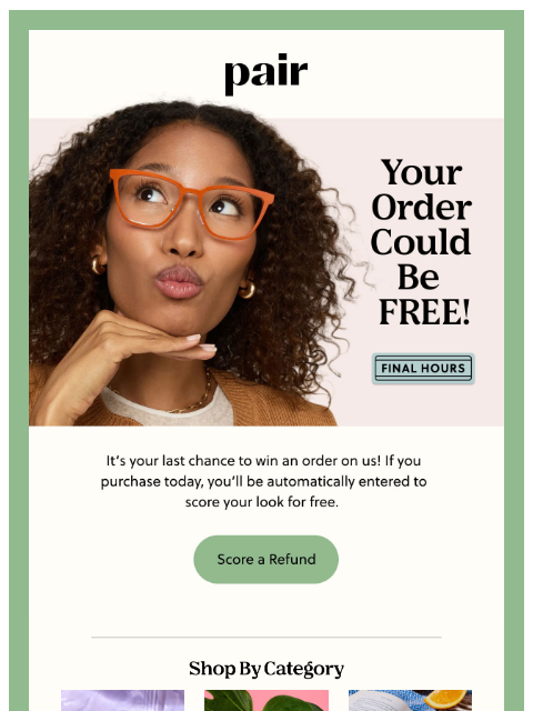 paireyewear newsletter: Final Hours for a FREE Order