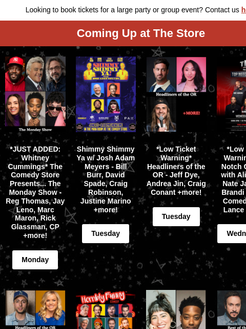 comedystore newsletter: Coming Up at The Store! Bill Burr, Marc Maron, Whi...