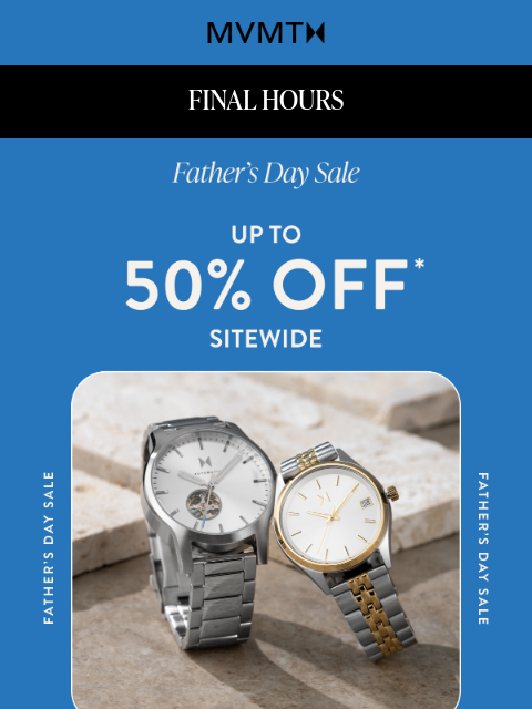 mvmt newsletter: Final Hours: Up to 50% Off