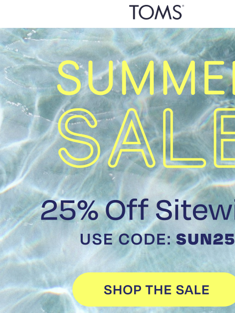 toms newsletter: Styles You Love, Now 25% Off