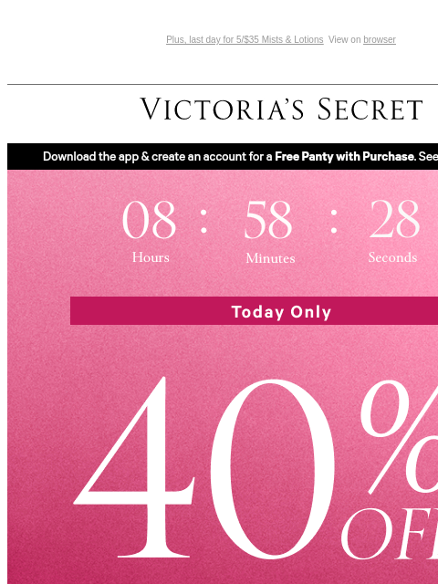 victoriassecret newsletter: Final Hours: 40% Off an Item