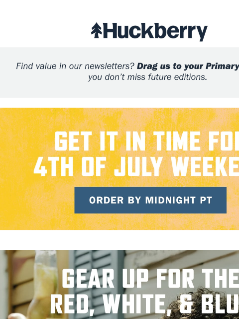 huckberry newsletter: What to Wear (and Pack) This 4th of July