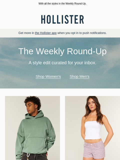 hollisterco newsletter: Your week could look like this ✨